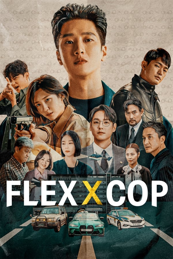 Flex X Cop EP.1-16 (จบ) ซับไทย Flex X Cop EP.1-16 (จบ) ซับไทย